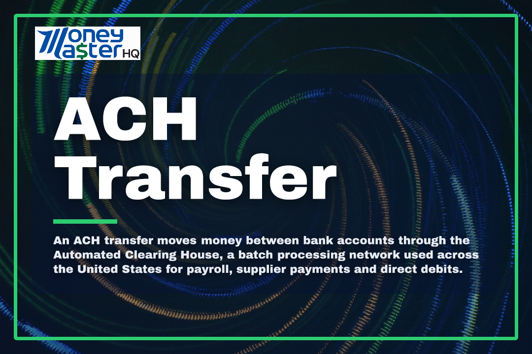 ACH Transfer illustration - Money Master HQ finance glossary