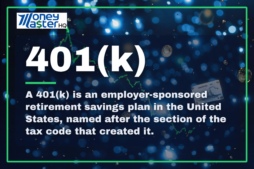 401(k) illustration - Money Master HQ finance glossary